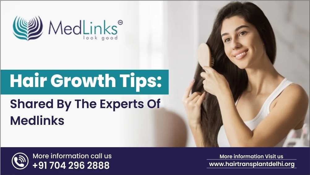 Hair Growth Tips: Shared by the Experts of MedLinks